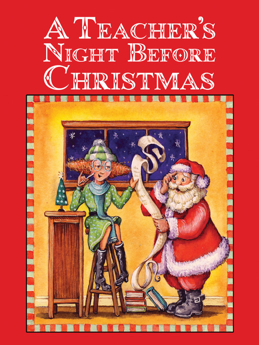 Title details for A Teacher's Night Before Christmas by Sue Carabine - Available